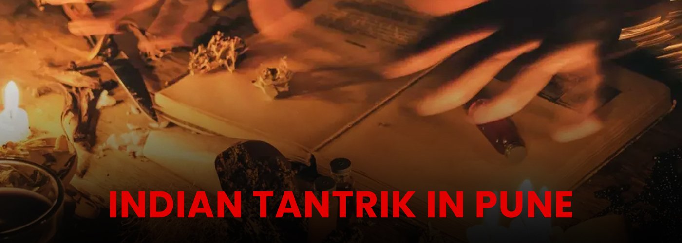 Indian Tantrik in Pune